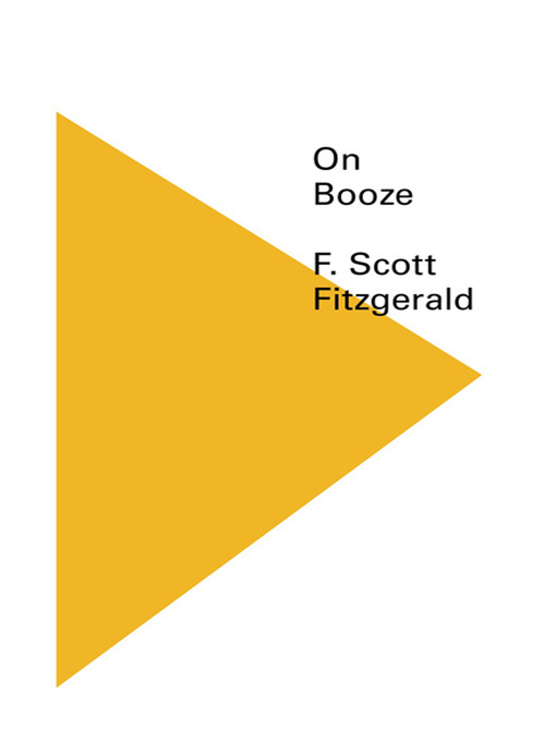 Title details for On Booze by F. Scott Fitzgerald - Wait list